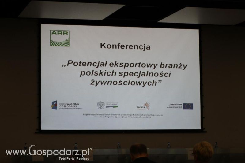 Konferencja Potencjał eksportowy branży polskich specjalności żywnościowych