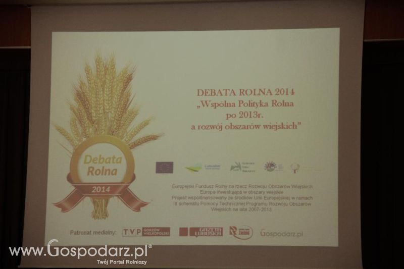DEBATA ROLNA 2014 pn. „Wspólna Polityka Rolna po 2013 r. a rozwój obszarów wiejskich”