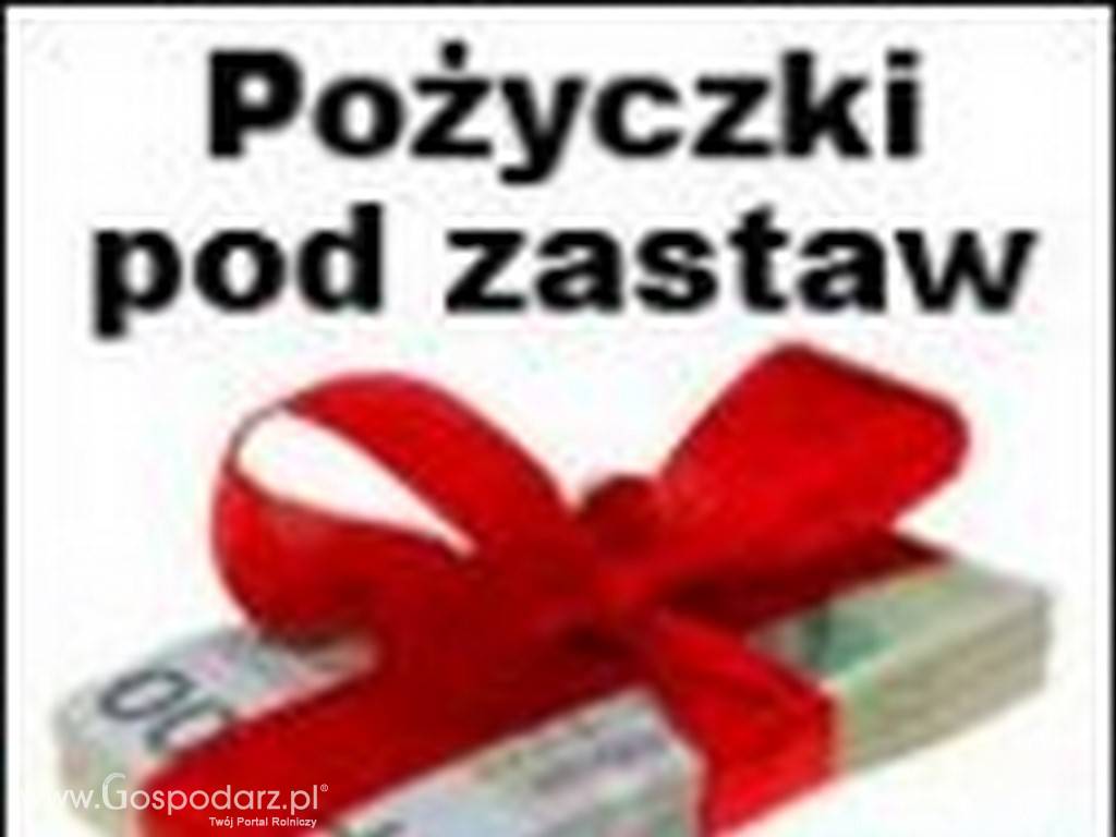 POZYCZKI POZABAKOWE POD ZASTAW NIERUCHOMOSCI,MASZYN