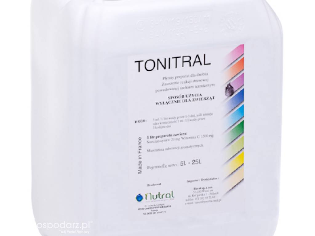 TONITRAL 25L - preparat dla drobiu: rewelacyjny na stres cieplny!