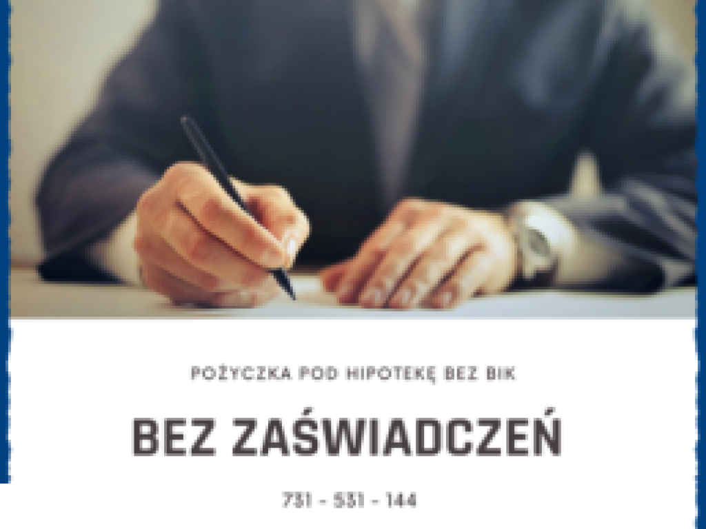 POZYCZKI POD ZASTAW NIERUCHOMOSCI POZABANKOWE