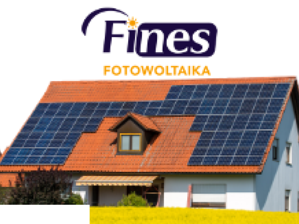 FINES FOTOWOLTAIKA - NAJLEPSZA INSTALACJA FOTOWOLTAICZNA DLA TWOJEGO GOSPODARSTWA