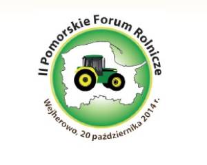 II POMORSKIE FORUM ROLNICZE