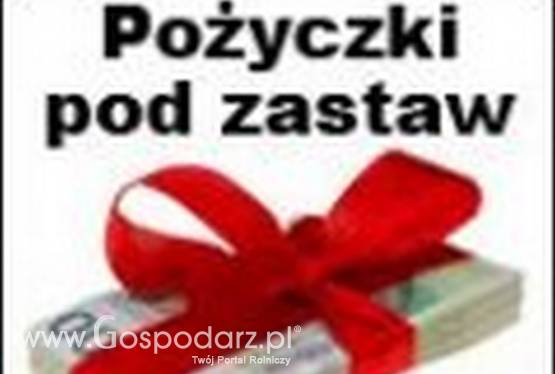 POZYCZKI POZABAKOWE POD ZASTAW NIERUCHOMOSCI,MASZYN