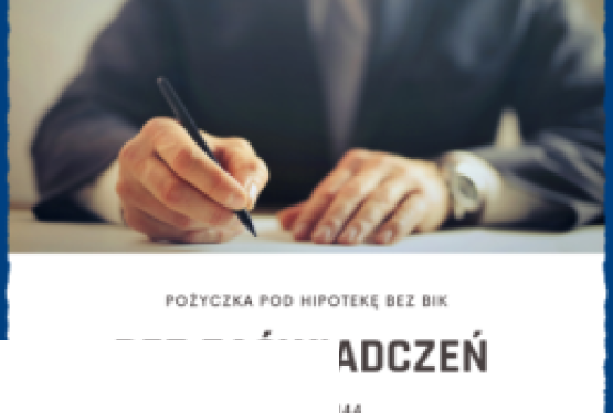 POZYCZKI POD ZASTAW NIERUCHOMOSCI POZABANKOWE