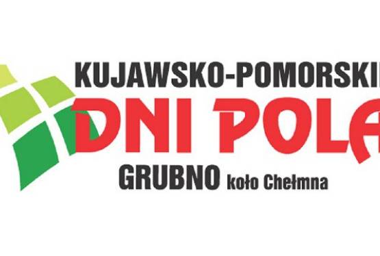 Kujawsko-Pomorskie DNI POLA Grubno 2016 - Targi Regionalne