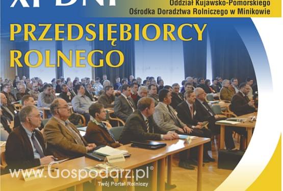 XI Dni Przedsiębiorcy Rolnego