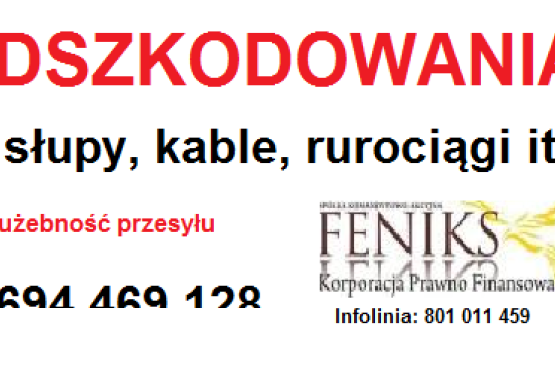 Odszkodowania za słupy energetyczne, rury, kable  CAŁA POLSKA
