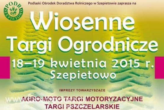 Wiosenne Targi Ogrodnicze w Szpietowie