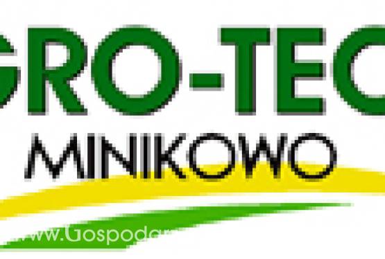 Międzynarodowe Targi Rolno-Przemysłowe AGRO-TECH w Minikowie