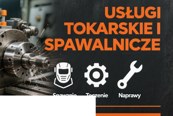 USŁUGI TOKARSKIE I SPAWALNICZE