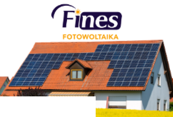 FINES FOTOWOLTAIKA - NAJLEPSZA INSTALACJA FOTOWOLTAICZNA DLA TWOJEGO GOSPODARSTWA