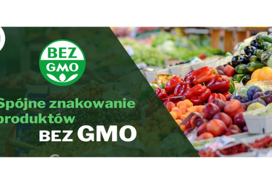 Spójne znakowanie produktów BEZ GMO