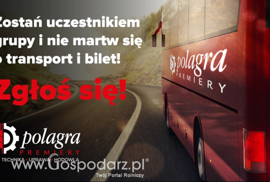 Polagra Premiery 2020 z dofinansowaniem dla grup zoorganizowanych