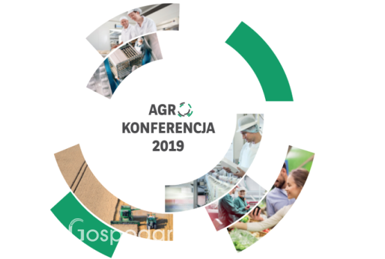 Agrokonferencja 2019 Banku BNP Paribas - ewolucja czy rewolucja w ekosystemie dostawca - dystrybutor - konsument