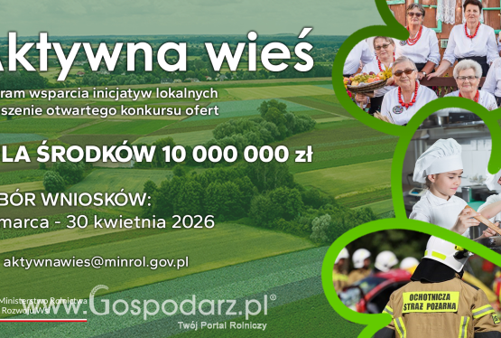 „Aktywna wieś” 2026: 10 mln na inicjatywy kulturalne, promocję regionalnej  i ekologicznej żywności oraz bezpieczeństwo wsi