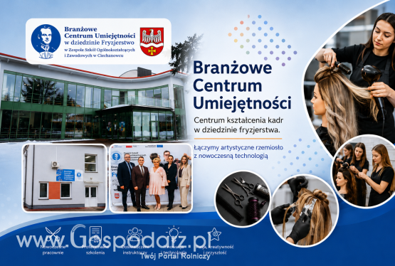 Branżowe Centrum Umiejętności w Ciechanowcu – miejsce, gdzie pasja do fryzjerstwa staje się zawodem