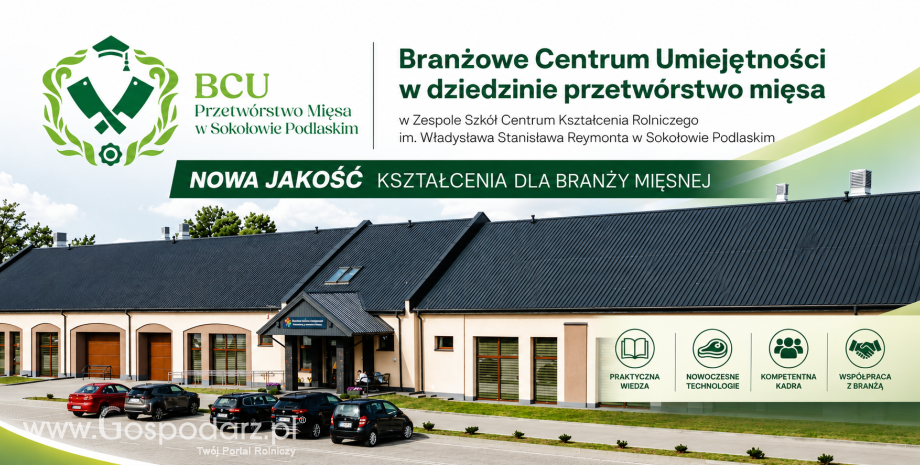 Branżowe Centrum Umiejętności w Sokołowie Podlaskim – nowoczesna inwestycja w przyszłość polskiego przetwórstwa mięsa