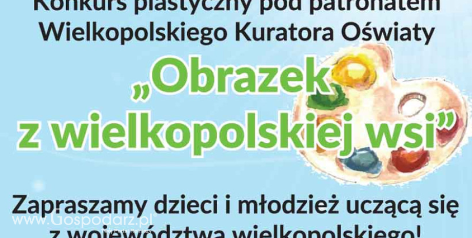 Konkurs plastyczny „Obrazek z wielkopolskiej wsi”
