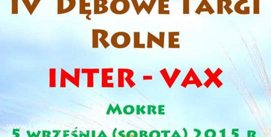 IV Dębowe Targi Rolne INTER-VAX