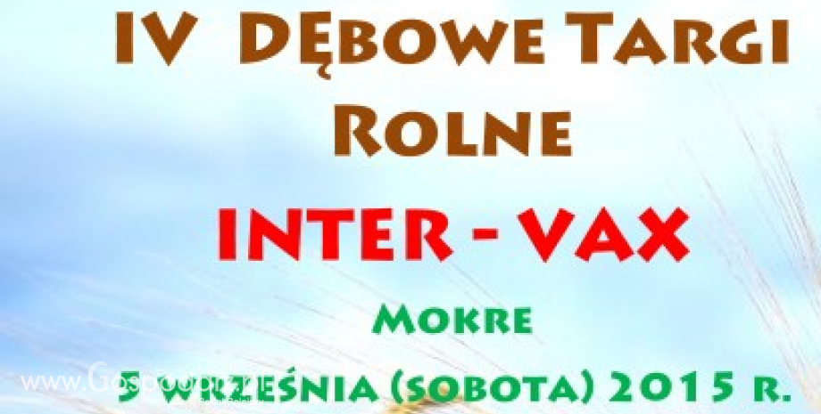 IV Dębowe targi rolne INTER-VAX