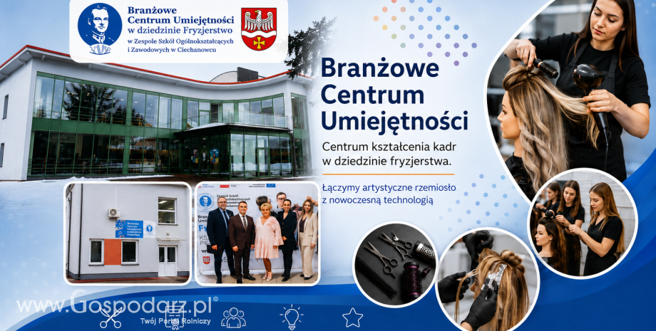 Branżowe Centrum Umiejętności w Ciechanowcu – miejsce, gdzie pasja do fryzjerstwa staje się zawodem