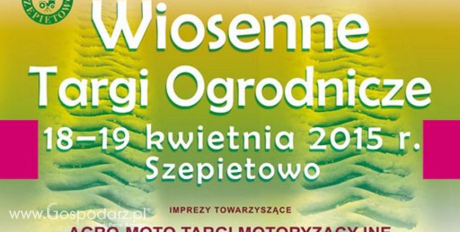 Wiosenne Targi Ogrodnicze w Szpietowie